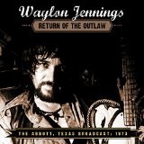 Return Of The Outlaw Lyrics Waylon Jennings