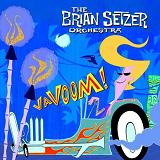 Vavoom! Lyrics Brian Setzer