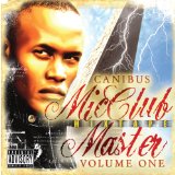 Micclub Mixtape Master: Volume One (Mixtape) Lyrics Canibus