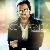 Coming Alive Lyrics Casey Darnell