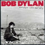 Under the Red Sky Lyrics Dylan Bob