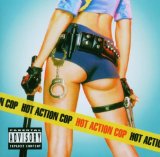 Miscellaneous Lyrics Hot Action Cop
