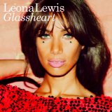 Glassheart Lyrics Leona Lewis
