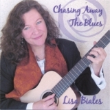 Chasing Away The BLues Lyrics Lisa Biales