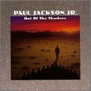 Out of the Shadows Lyrics Paul Jackson, Jr.