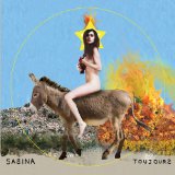 Toujours  Lyrics Sabina