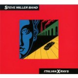 Italian X Rays Lyrics Steve Miller Band