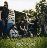 Road Of Life Lyrics Whiskey Myers