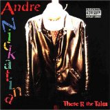 These R the Tales Lyrics Andre Nickatina