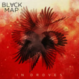 In Droves Lyrics Black Map