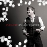 Very Merry Christmas Lyrics Dave Barnes