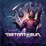 Dark Matter Lyrics Distant Sun