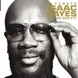 Ultimate Isaac Hayes Can You Dig It? Lyrics Isaac Hayes