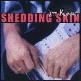 Shedding Skin Lyrics Jeff Kollman
