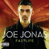 Fastlife Lyrics Joe Jonas