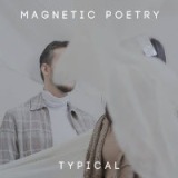 Typical EP Lyrics Magnetic Poetry