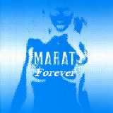 Marat Forever Lyrics Marat