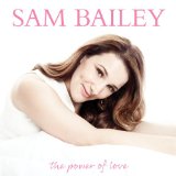The Power of Love Lyrics Sam Bailey