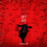 Black Sheep Don't Grin Lyrics Starlito