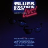 The Blues Brothers Band Live In Montreux Lyrics The Blues Brothers