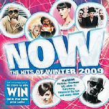 Now: The Hits Of Winter 2009 Lyrics The Galvatrons