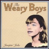 Jumpin' Jolie Lyrics The Weary Boys