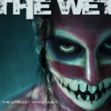 The Largest White Guilt (EP) Lyrics The Wet