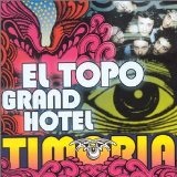 El Topo Grand Hotel Lyrics Timoria