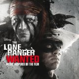 The Lone Ranger: Wanted (OST) Lyrics Various Artists
