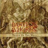 Death Of The West Lyrics Babylon Whores