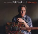 Miscellaneous Lyrics Bill Frisell