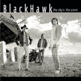 Sky's The Limit Lyrics Blackhawk