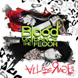 All The Rage! Lyrics Blood On The Dance Floor