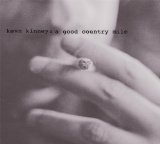 A Good Country Mile Lyrics Kevn Kinney & The Golden Palominos