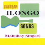 Popular Ilongo Songs Lyrics Mabuhay Singers