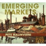 Emerging Markets Lyrics Pete Malinverni