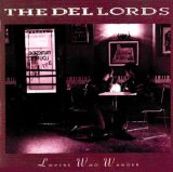 Lovers Who Wander Lyrics The Del-Lords