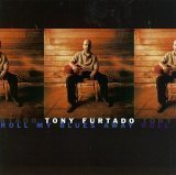 Miscellaneous Lyrics Tony Furtado
