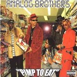 Pimp To Eat Lyrics Analog Brothers