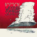 Weather Systems Lyrics Andrew Bird