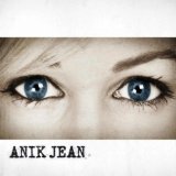 Miscellaneous Lyrics Anik Jean