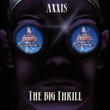 The Big Thrill Lyrics Axxis