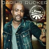 True Believers Lyrics Darius Rucker