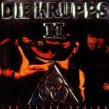 Die Krupps II: The Final Option Lyrics Die Krupps