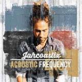 Acoustic Frequency Lyrics Jahcoustix