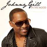 In The Mood (Single) Lyrics Johnny Gill