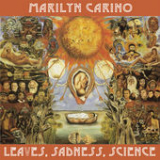 Leaves, Sadness, Science Lyrics Marilyn Carino