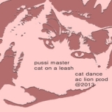 Cat On a Leash Lyrics Pussi Master