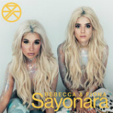Sayonara (Single) Lyrics Rebecca & Fiona
