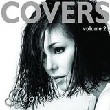Covers Vol. 2 Lyrics Regine Velasquez